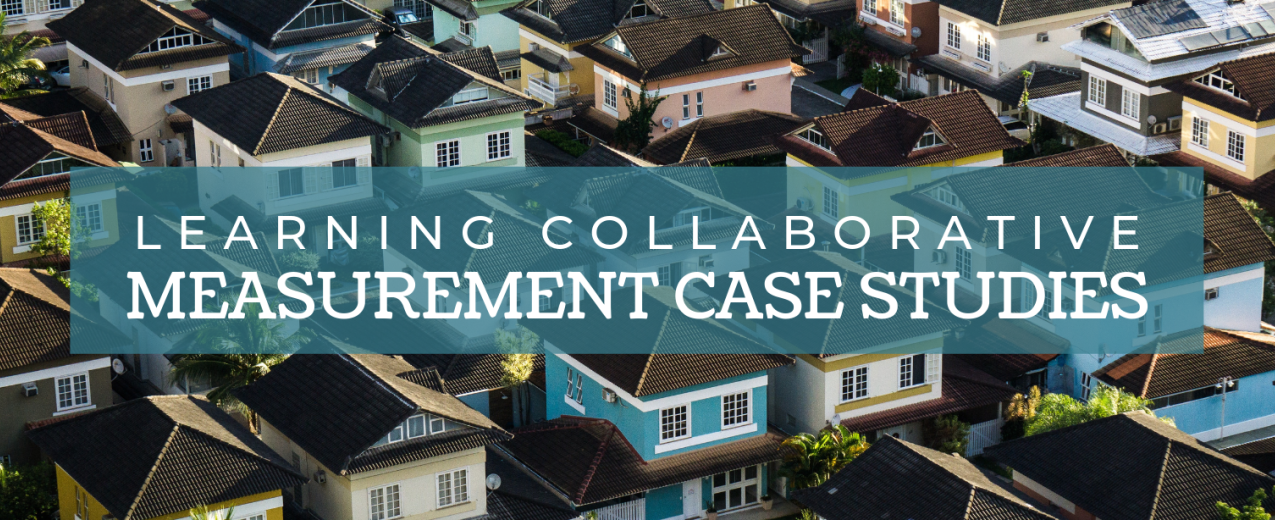 Learning Collaborative Measurement Case Studies