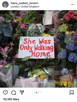 Instagram post of placard placed at Sarah Everard vigil, March 2021 | @hannah_walker_brown